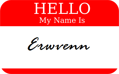 Hello, my name is Erwvenn